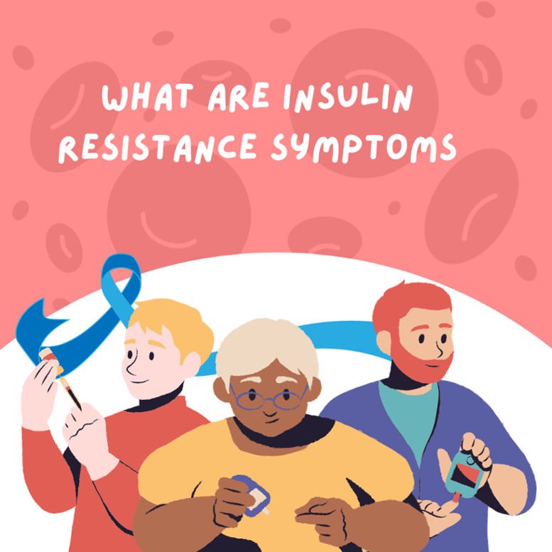 What are insulin resistance symptoms